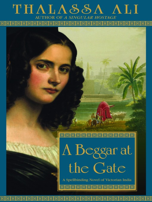Title details for A Beggar at the Gate by Thalassa Ali - Available